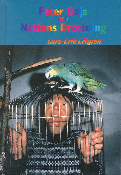 Cover for Lars-Erik Löfgren · Peter Goja och Nattens drottning (Hardcover Book) (2001)