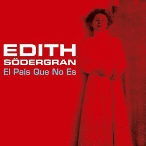 Cover for Edith Södergran · El país que no es (Buch) (2009)