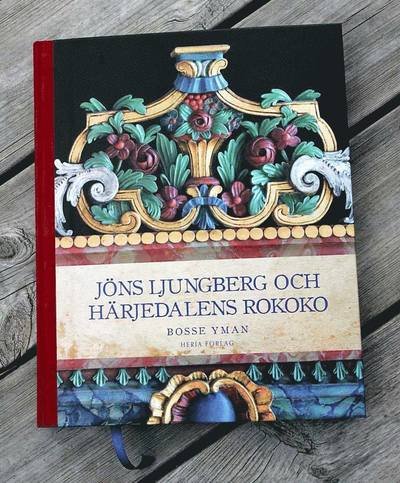 Cover for Jon Suul · Jöns Ljungberg och Härjedalens rokoko (Bok) (2018)