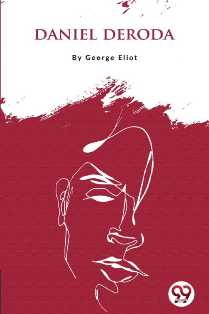 Cover for George Eliot · Daniel Deroda (Paperback Book) (2022)
