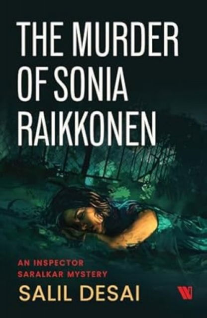 Cover for Salil Desai · The Murder of Sonia Raikkonen (Paperback Book) (2024)