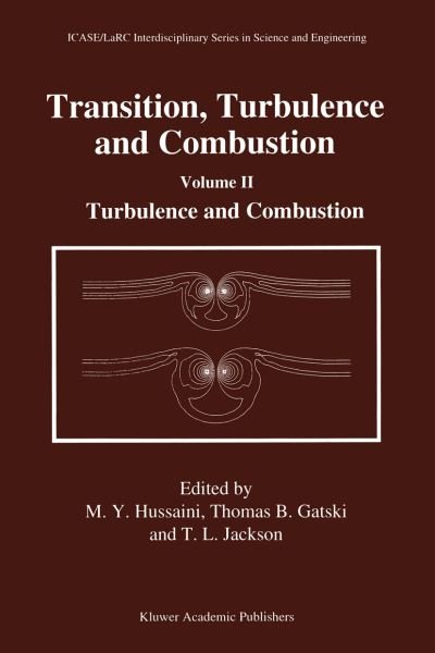 Cover for M Y Hussaini · Transition, Turbulence and Combustion: Volume Ii: Turbulence and Combustion (Softcover Reprint of the Origi) (Pocketbok) [Softcover Reprint of the Original 1st Ed. 1994 edition] (2012)