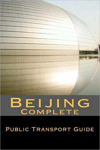 Cover for Zeev Dzialoszynski · Beijing - Complete Public Transport Guide (Taschenbuch) (2009)