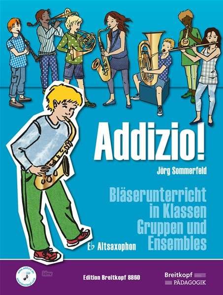 Cover for Sommerfeld · Addizio! Schülerheft, Altsax (Buch) (2018)