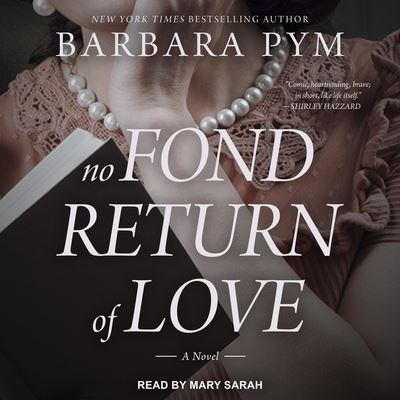 Cover for Barbara Pym · No Fond Return of Love (CD) (2020)