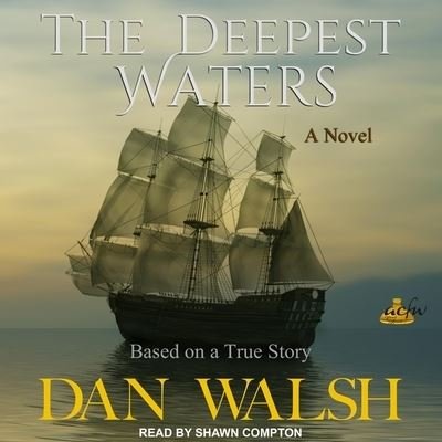Cover for Dan Walsh · The Deepest Waters (CD) (2019)