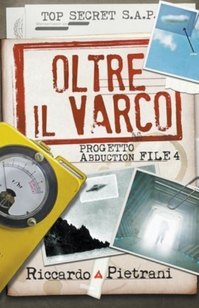 Cover for Riccardo Pietrani · Oltre il Varco - Progetto Abduction (Paperback Book) (2022)