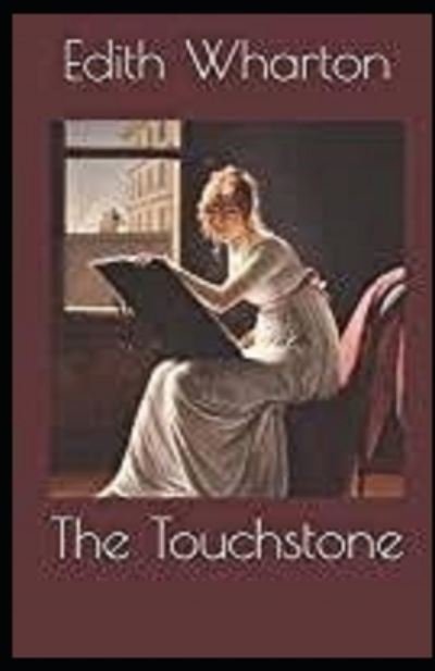 The Touchstone Illustrated - Edith Wharton - Boeken - Independently Published - 9798515592509 - 5 juni 2021