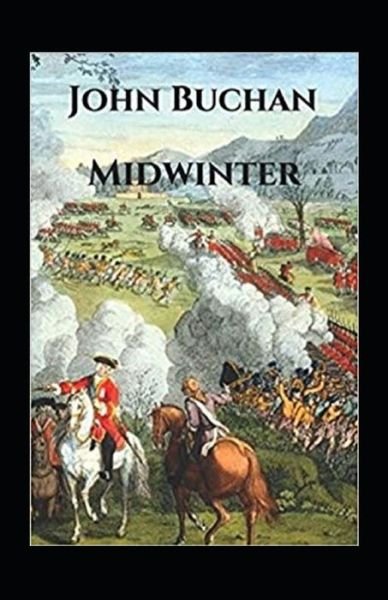 Midwinter Annotated - John Buchan - Kirjat - Independently Published - 9798518294509 - torstai 10. kesäkuuta 2021