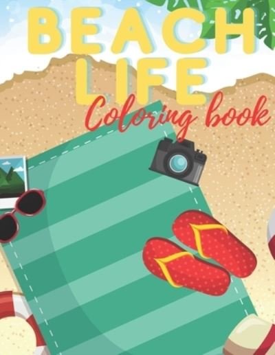 Beach life coloring book - Smaart Edition - Bücher - Independently Published - 9798574650509 - 1. Dezember 2020