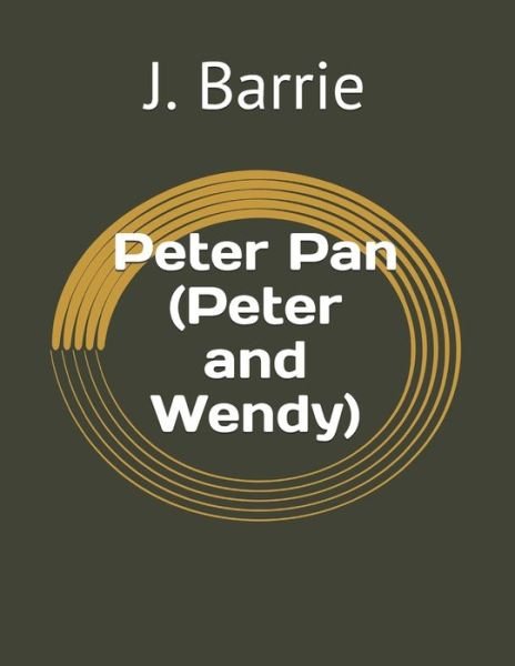 Cover for James Matthew Barrie · Peter Pan (Peter and Wendy) (Paperback Bog) (2020)