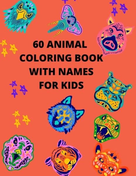 Cover for Grace Aitcheson · 60 Animals Coloring Book With Names (Pocketbok) (2020)