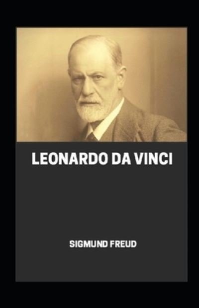 Cover for Sigmund Freud · The Leonardo da Vinci, A Memory of His Childhood illustrated (Paperback Bog) (2021)