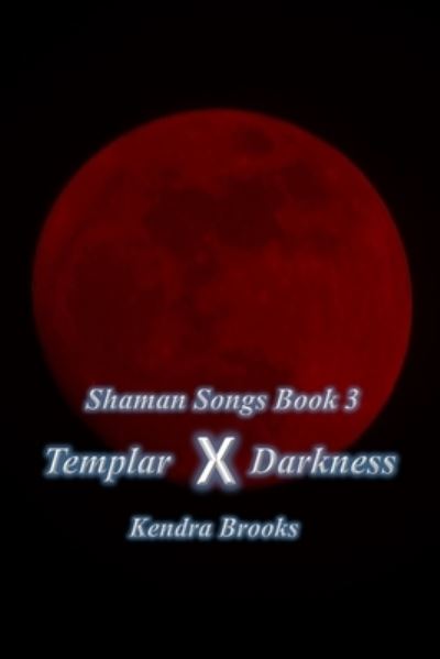 Cover for Kendra Brooks · Templar (Paperback Book) (2021)