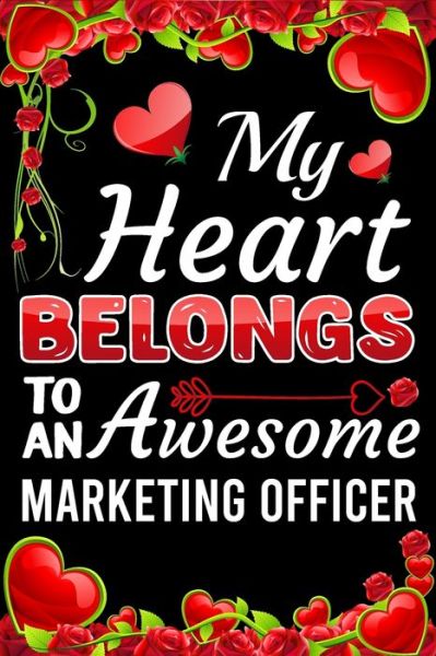 Cover for Ataul Haque · My Heart Belongs To An Awesome Marketing Officer (Taschenbuch) (2020)