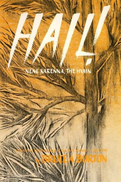 Cover for Bruce A Burton · Hail! Nene Karenna, The Hymn (Paperback Bog) (2020)