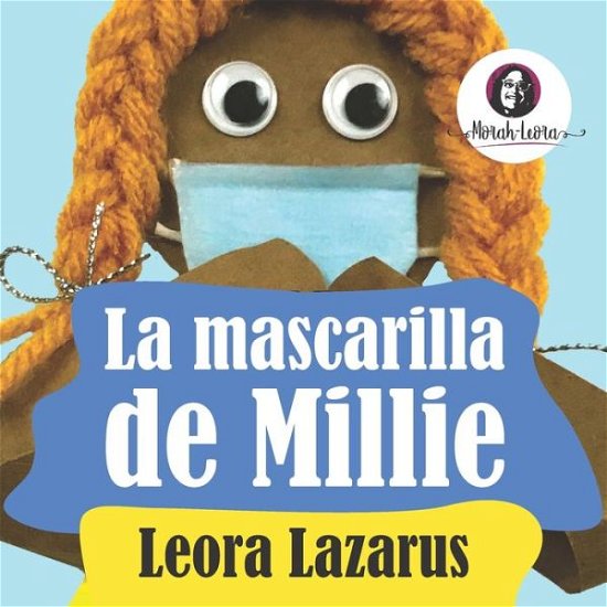 Cover for Leora Lazarus · La mascarilla de Millie (Paperback Bog) [Spanish edition] (2020)