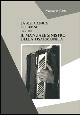 Cover for Nazzareno Carini · La meccanica dei bassi (Paperback Book) (2020)