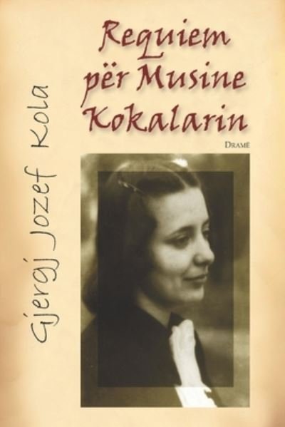 Cover for Gjergj Jozef Kola · Requiem per Musine Kokalarin (Pocketbok) (2021)