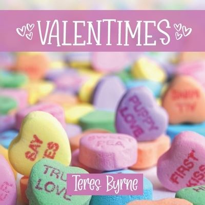 Cover for Teres Byrne · Valentimes (Paperback Book) (2021)