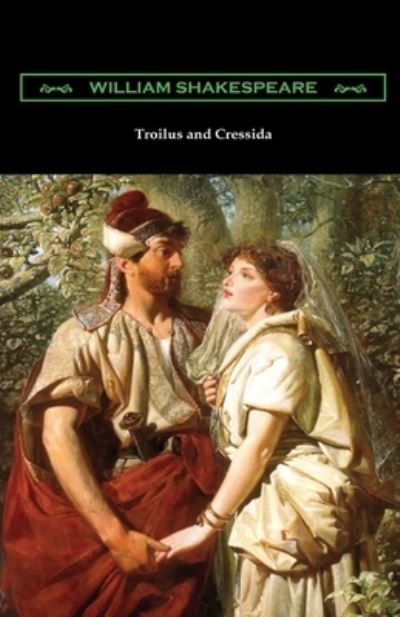 Cover for William Shakespeare · Troilus and Cressida Illustrated (N/A) (2021)