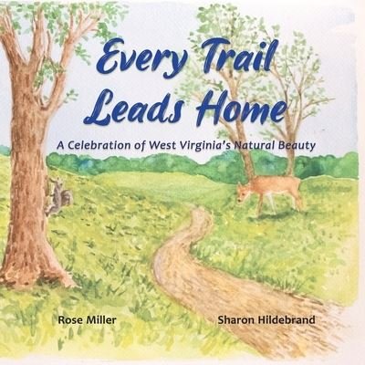 Cover for Rose Miller · Every Trail Leads Home (Paperback Book) (2021)
