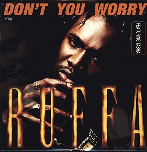 Don't You Worry / Representin' - Ruffa - Musik - UNIDISC - 0008815509510 - 30. juni 1990