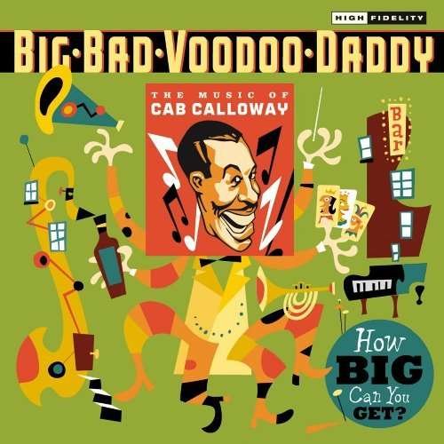 Cover for Big Bad Voodoo Daddy · How Big Can You Get (LP) (2009)