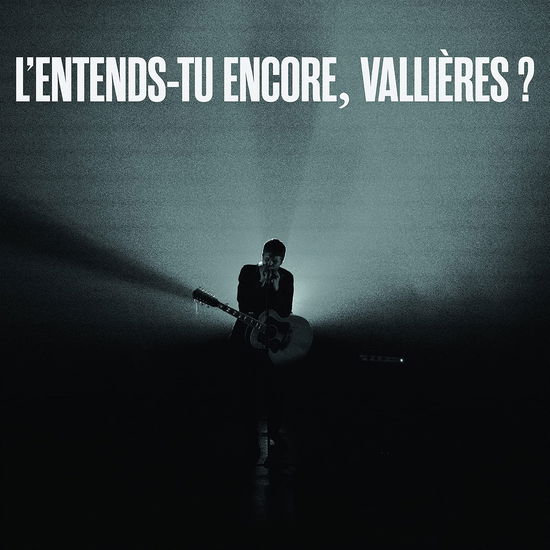 Cover for Vincent Vallieres · L'entends-Tu Encore, Valliere ? (LP) (2022)