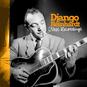 First Recordings - Django Reinhardt - Musiikki - BHM - 0090204687510 - torstai 25. kesäkuuta 2015