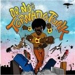 Dr.no's Kali Tornado Funk - Oh No - Musikk - FIVE DAY WEEKEND - 0165212771510 - 7. september 2012