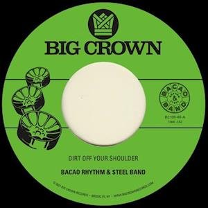 Cover for Bacao Rhythm &amp; Steel Band · Dirt Off Your Shoulder (7&quot;) (2021)