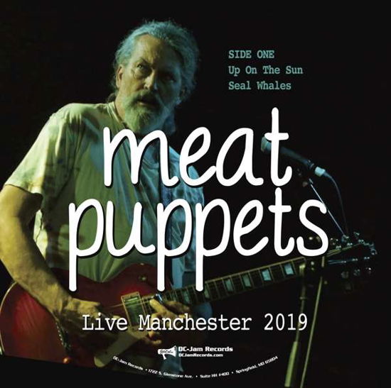 Live Manchester 2019 [limited Edition] - Meat Puppets - Música - DC JAMS RECORDS - 0602309338510 - 27 de maio de 2022