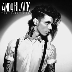 Andy Black The Shadow Side - Unk - Música - POP - 0602547868510 - 5 de mayo de 2016