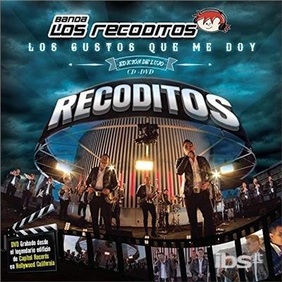 Cover for Banda Los Recoditos · Los Gustos Que Me Doy (CD) (2017)
