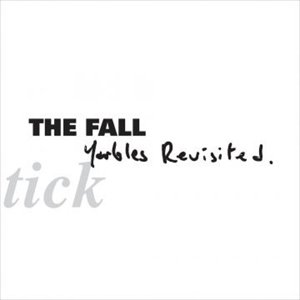 Cover for Fall the · Schtick - Yarbles Revisited (LP) [Standard edition] (2015)