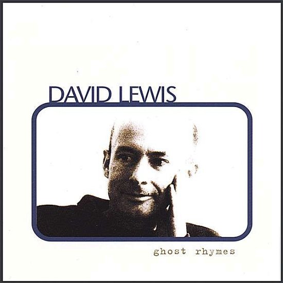 Cover for David Lewis · Ghost Rhymes (CD) (2008)