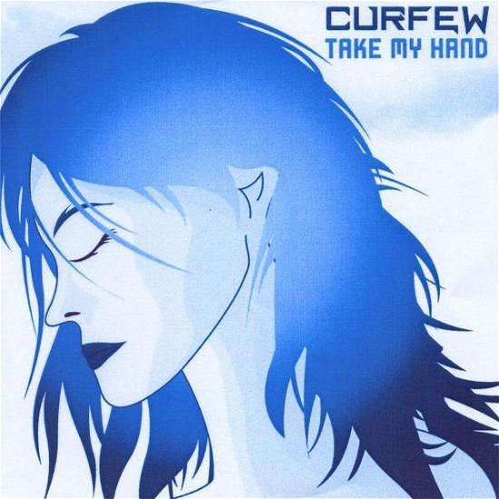 Cover for Curfew · Take My Hand (CD) (2008)