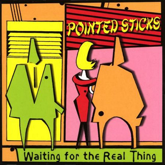 Cover for Pointed Sticks · Waiting For The Real Thing (LP) (2022)