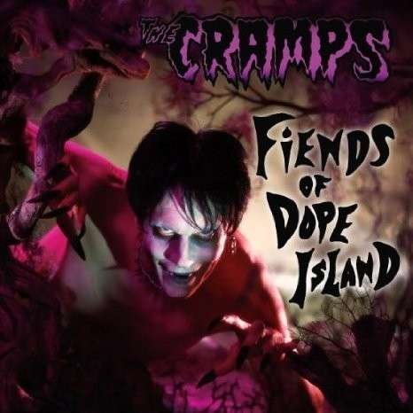 Cover for Cramps · Fiends of Dope Island (LP) [Limited edition] (2014)
