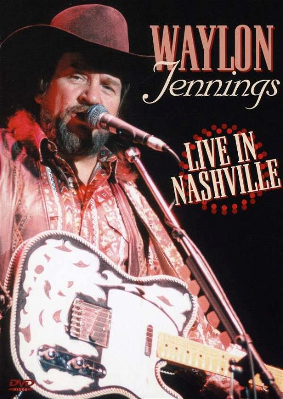 Cover for Waylon Jennings · Live in Nashville (DVD) (2009)
