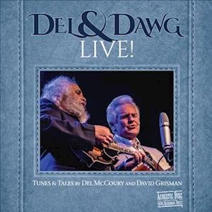 Cover for Mccoury Del / Grisman David · Mccoury Del / Grisman David - Del &amp; Dawg Live (CD) (2016)