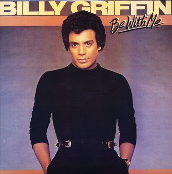 Be with Me - Billy Griffin - Musik - COLUMBIA - 0725543657510 - 15. maj 2012