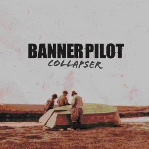 Cover for Banner Pilot · Collapser (LP) (2009)