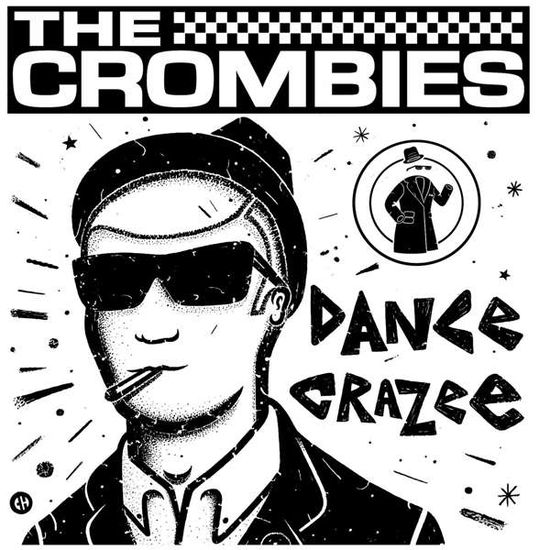 Dance Crazee - Crombies - Musik - MVD - 0760137220510 - 10. februar 2023