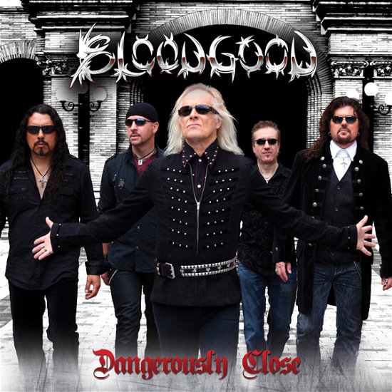 Cover for Bloodgood · Dangerously Close (CD) [Limited edition] (2022)