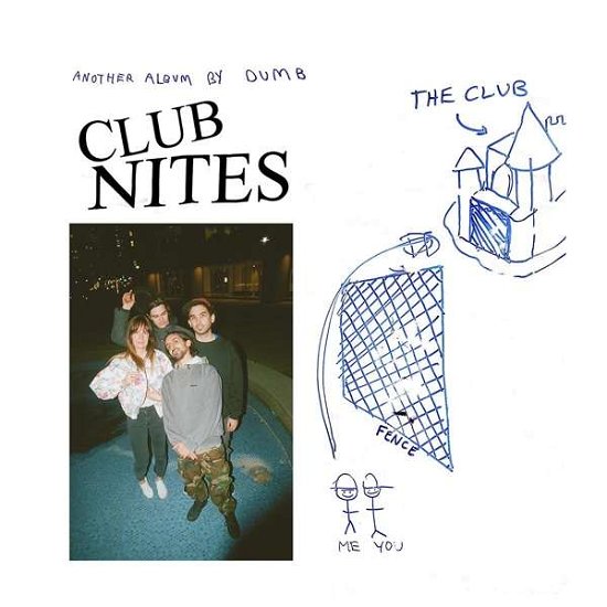 Club Nites - Dumb - Music - MINT - 0773871018510 - June 7, 2019