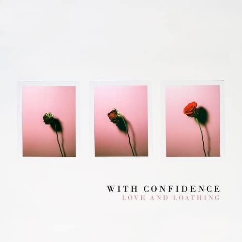 Cover for With Confidence · Love and Loathing (LP) [Standard edition]