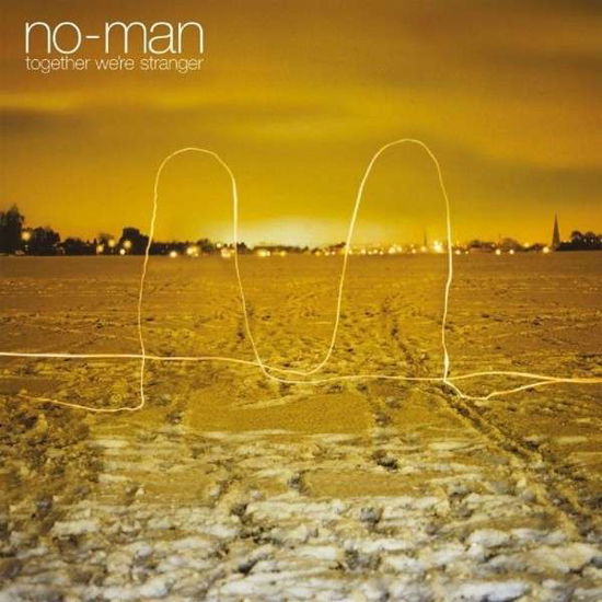 No-man · Together WeRe Stranger (LP) [Bonus Tracks edition] (2015)