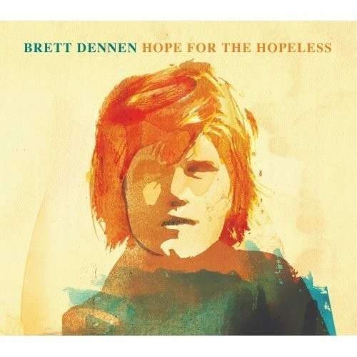 Cover for Brett Dennen · Hope for the Hopeless (LP) (2008)